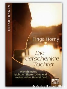 Buchcover Die verschenkte Tochter von Tinga Horny (Verlag Bastei Lübbe)