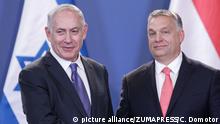 Ungarn Netanjahu lobt Ungarn für Kampf gegen Antisemitismus