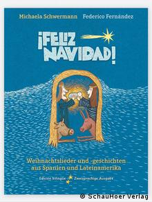 Buchcover Weihnachtslieder und geschichten aus Spanien und Lateinamerika (SchauHoer Verlag)