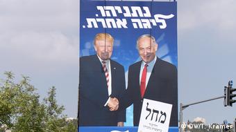 Israel vor der Wahl 2019 | Wahlplakat Netanjahu (DW/T. Krämer)